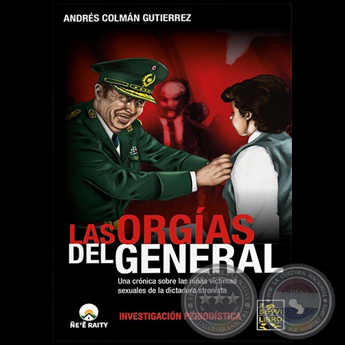 LAS ORGAS DEL GENERAL - Autor: ANDRS COLMN GUTIRREZ - Ao 2023